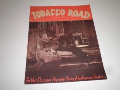 Tobacco Road 1941 Program Erskino Caldwell Jack Kirkland Will Geer