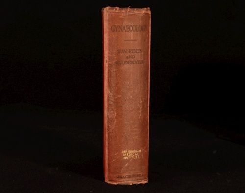 1916 Gynaecology for Students and Practitioners Thomas Watts Eden