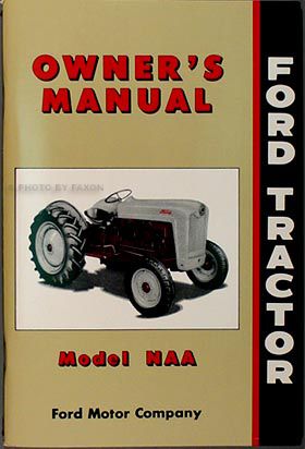 Ford NAA Tractor Owners Manual 53 54 55 Includes Golden Jubilee