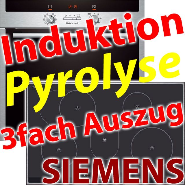 SIEMENS HB 73 EDELSTAHL BACKOFEN SET INDUKTION PYROLYSE