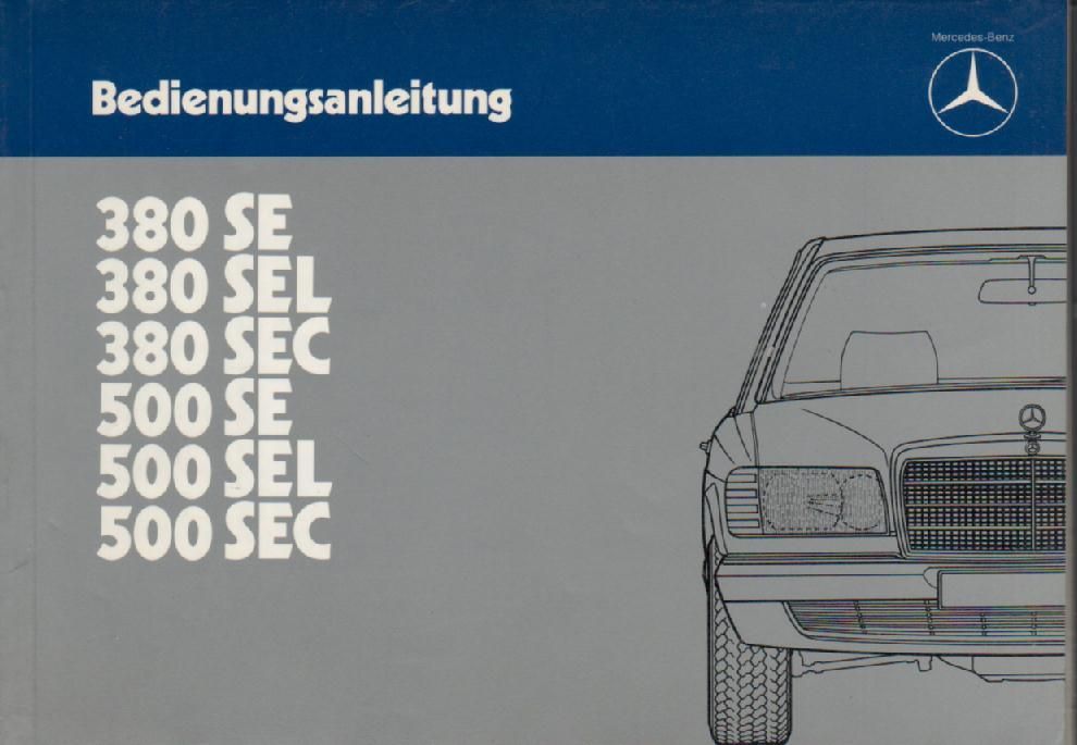 MERCEDES S KLASSE C 126 500 SEC 1984 Betriebsanleitung Handbuch COUPE