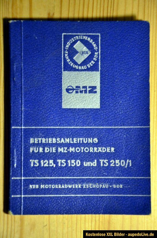 Bedienungsanleitung MZ TS 125/150/250 unbenutzt Kraftrad