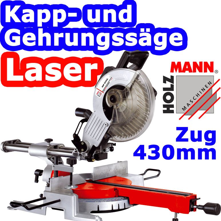 HOLZMANN KAP 255 XJL LASER ZUG KAPP  & GEHRUNGSSÄGE KAPPSÄGE