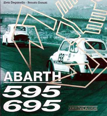 Abarth 595 / 695 (Fiat Carlo SS esse esse esseesse) Buch book libro