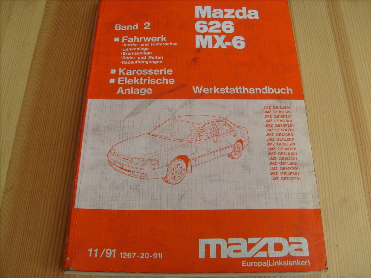 Mazda 626 MX 6 GE ed 11 1991 Werkstatthandbuch Reparaturanleitung Band