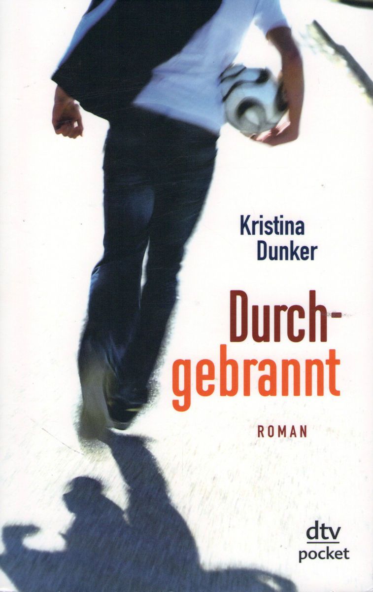 Durchgebrannt, Tb von Kristina Dunker, ungelesen