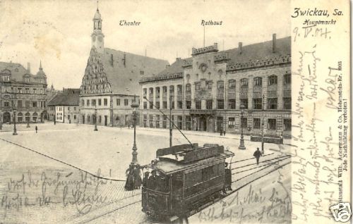 AK Zwickau 1904 Hauptmark Theater, Rathaus, Straßenbahn